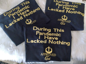 I have lacked nothing ( shirt)