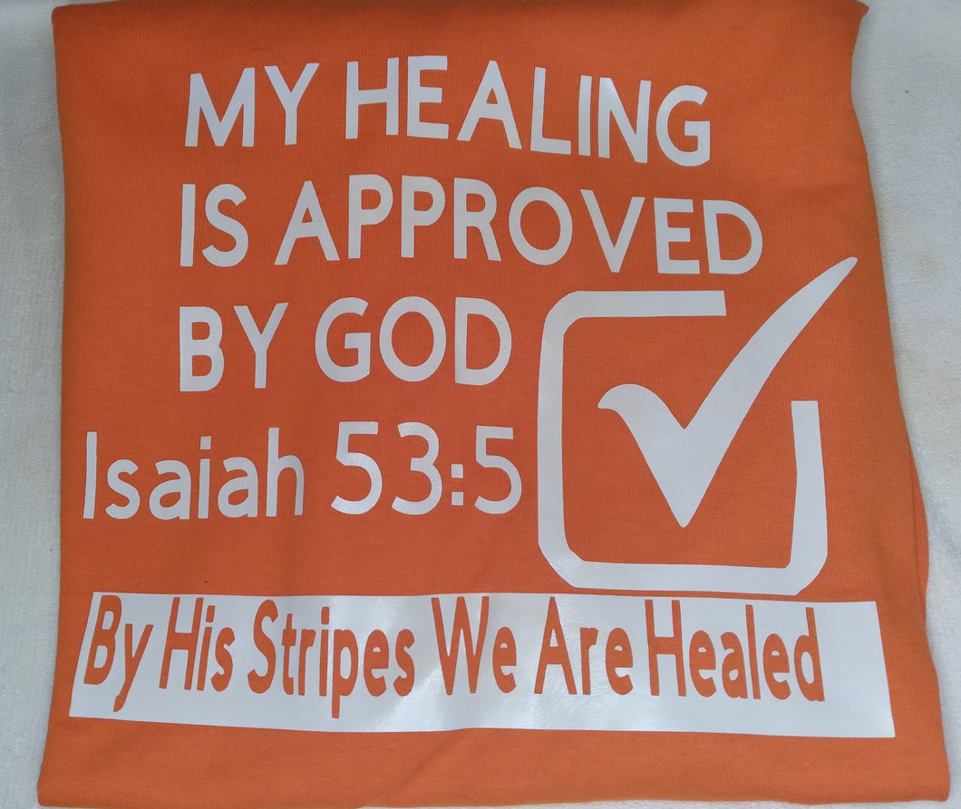 My Healing Is #ApprovedByGod Short Sleeve Shirt