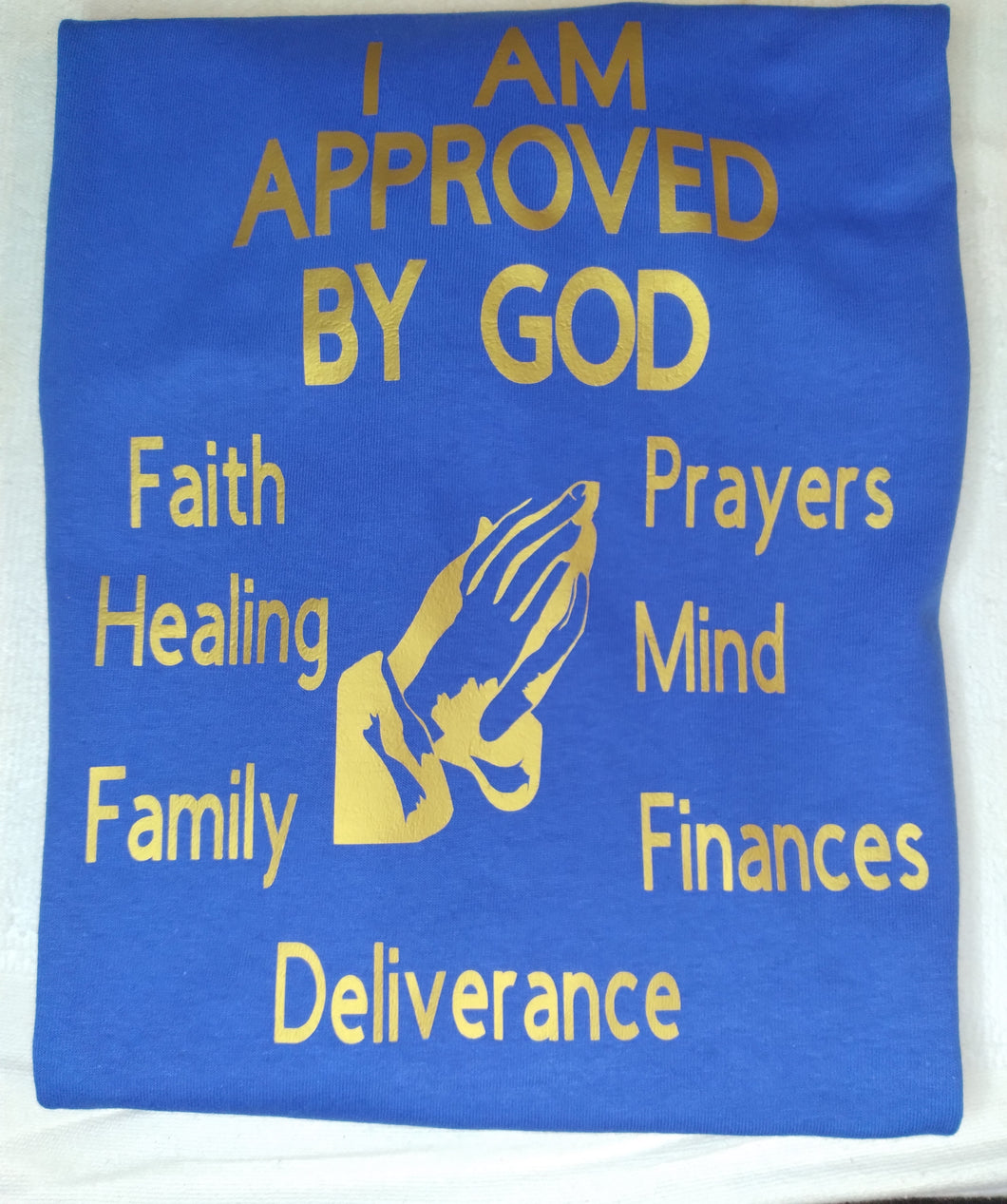 I Am Approved By God Shirt